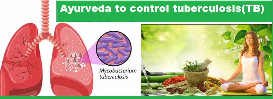 Ayurveda to control tuberculosis TB